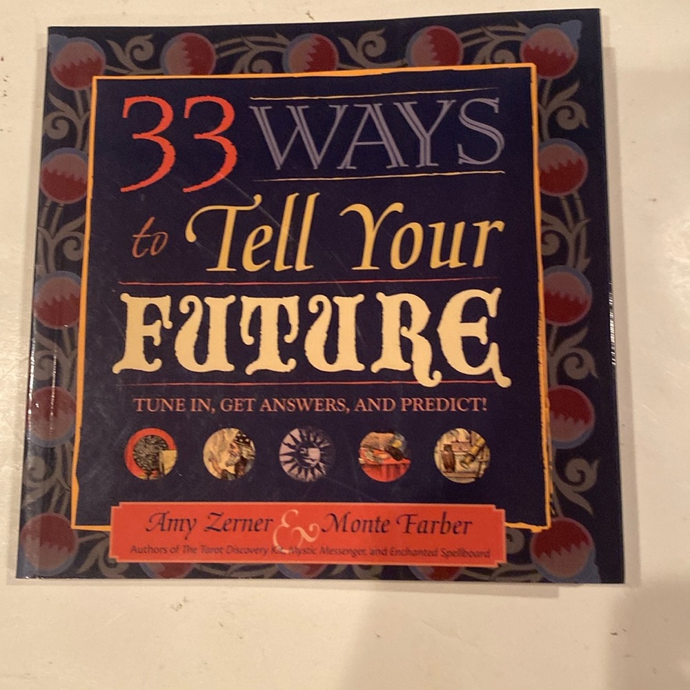 “33 Ways to Tell Your Future,”
